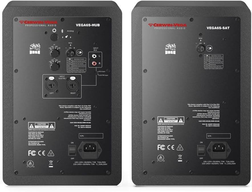 @CERWINMILA PROFESSIONAL AUDIO VEGA6S-HUB Analog CERWIN-VEGA PROFESSIONAL AUDIO VEGA6S-SAT

Shoa pro SEAA INPUT RCA
Skia pro L R INPUT KLA/TRS

7 LEFT RIGHT

FCC -m CAUTION CAUTION FOG DF

S/N: S/N

TYPE

FC CE

ON OFF

100-120V-50/60Hz WET T2AL250V

220-240V-50/60Hz WET TI .25AL250V

FC CE

ON OFF

100-120V-50/60Hz

73W

VOESJAST

220-240V-50/60Hz

73W

Vo2SJA2S.IT