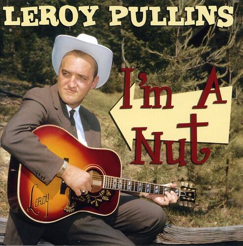 Leroy Pullins - I'm a Nut   - COMPACT DISCS [CD] price history on PriceWatchPro