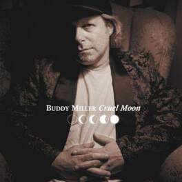 Buddy Miller - Cruel Moon - VINYL LP