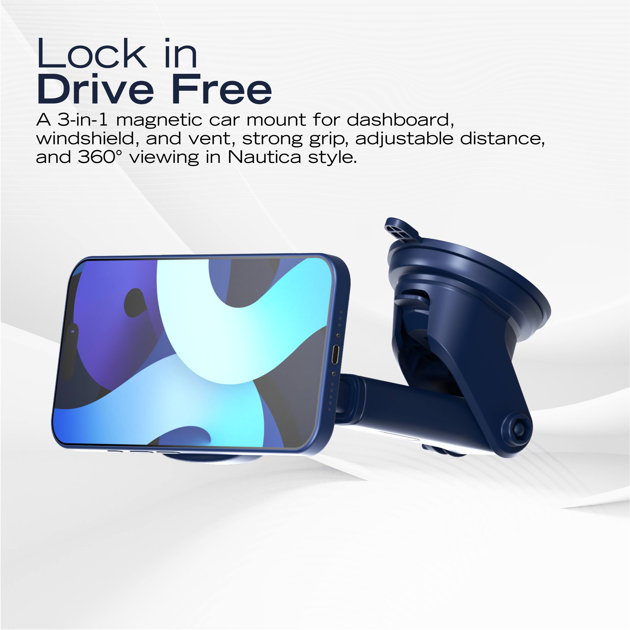 Lock in Drive Free

A 3-in-1 magnetic car mount for dashboard, windshield, and vent, strong grip, adjustable distance, and 360° viewing in Nautica style.