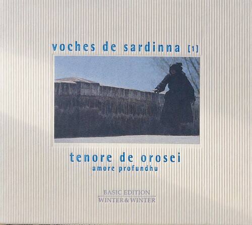 voces de sardina [1]  
tenore de orosei  
amore profundhu  

BASIC EDITION  
WINTER & WINTER