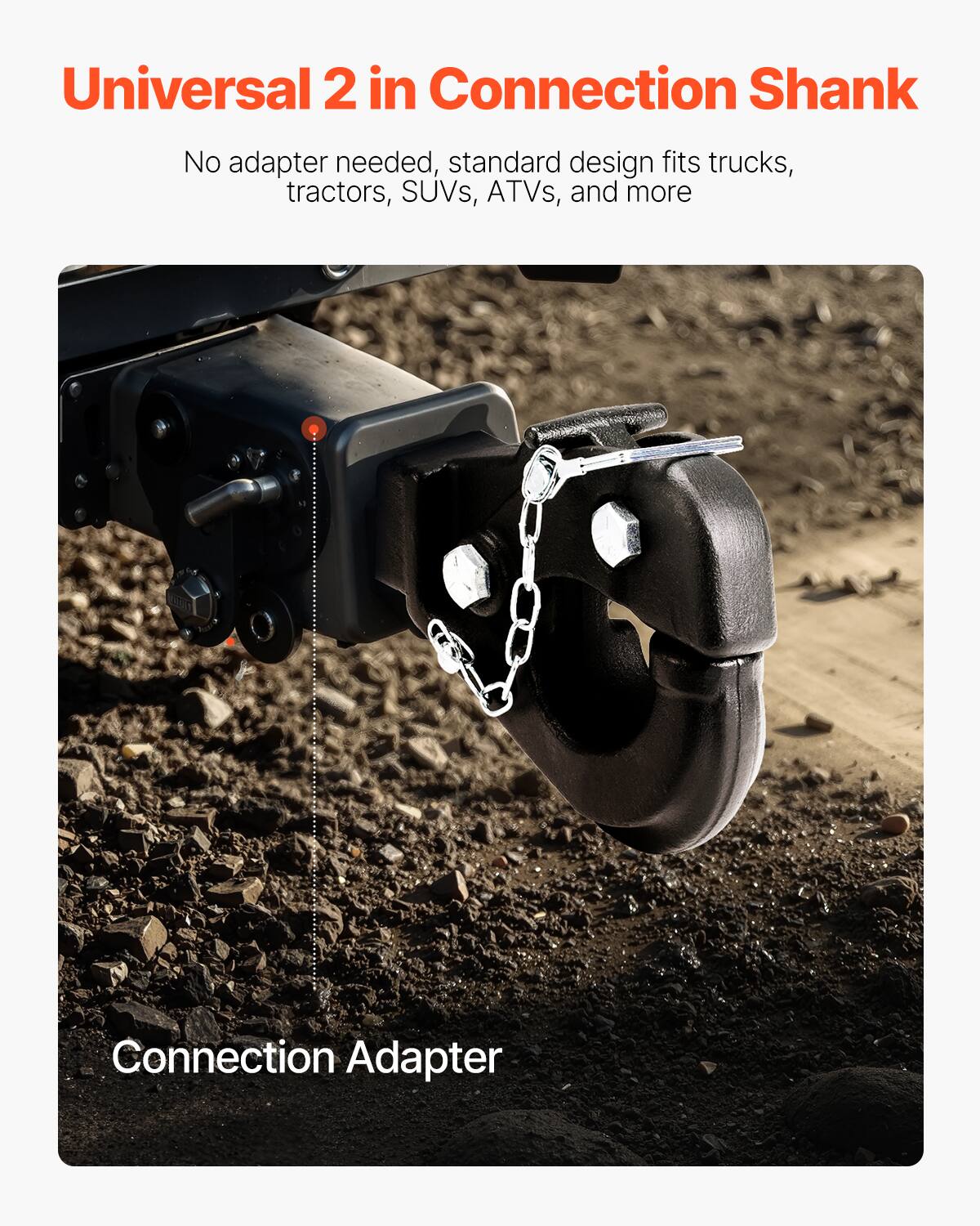 Universal 2 in Connection Shank

No adapter needed, standard design fits trucks, tractors, SUVs, ATVs, and more

Connection Adapter