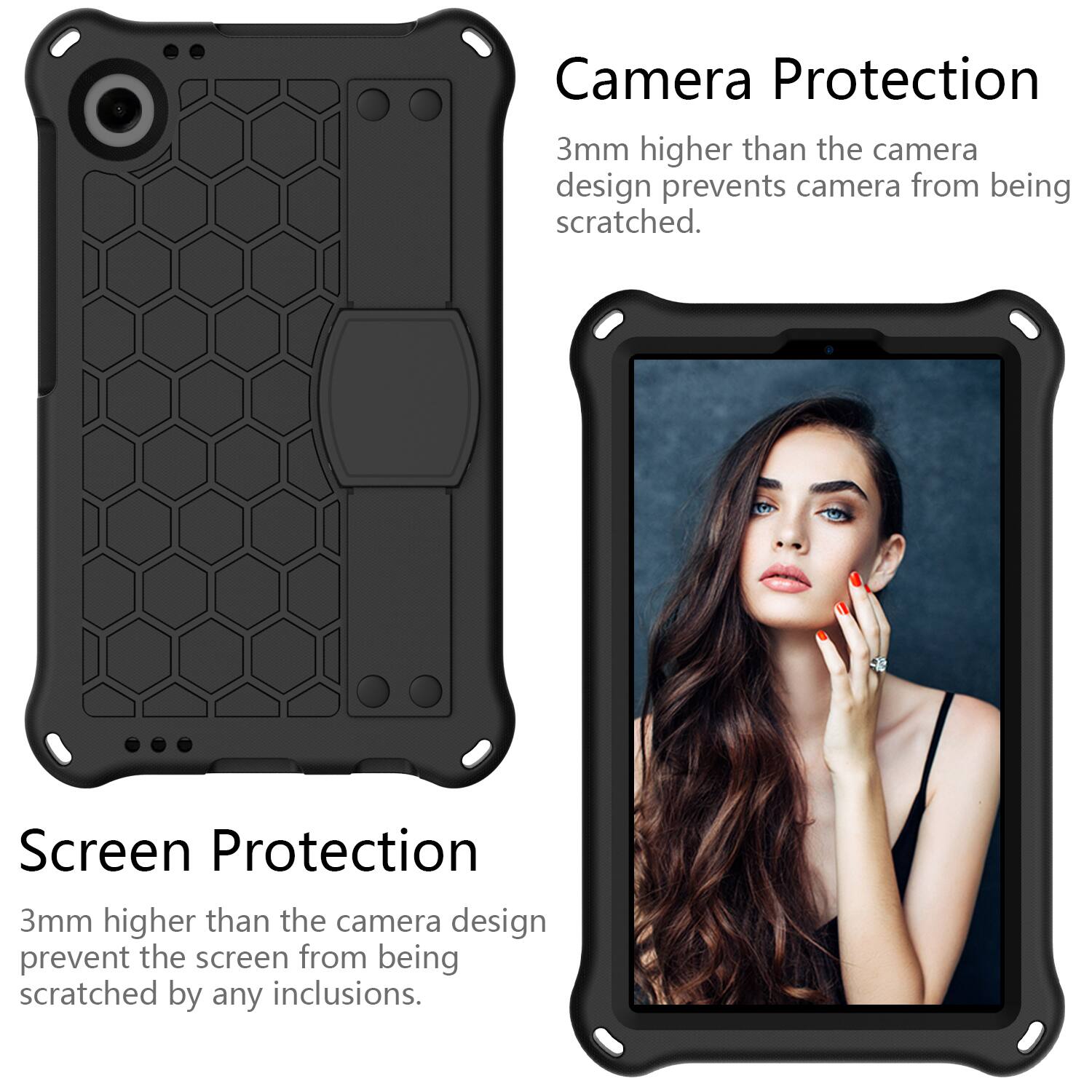 Camera Protection  
3mm higher than the camera design prevents camera from being scratched.  

Screen Protection  
3mm higher than the camera design prevent the screen from being scratched by any inclusions.