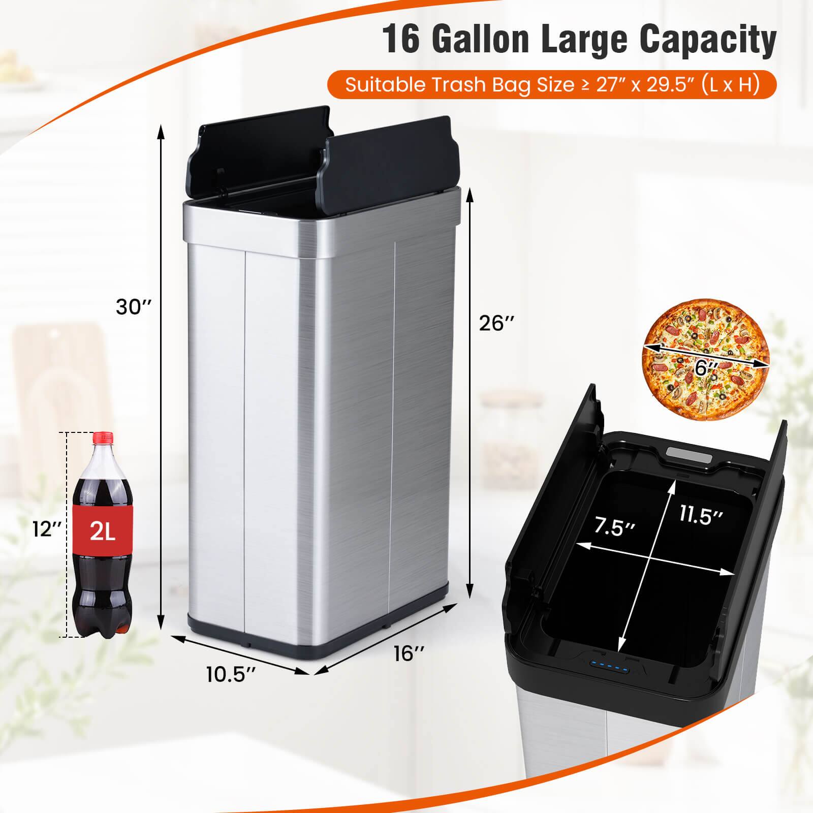 16 Gallon Large Capacity  
Suitable Trash Bag Size ≥ 27" x 29.5" (L x H)  

30"  
26"  
12"  
10.5"  
16"  
7.5"  
11.5"