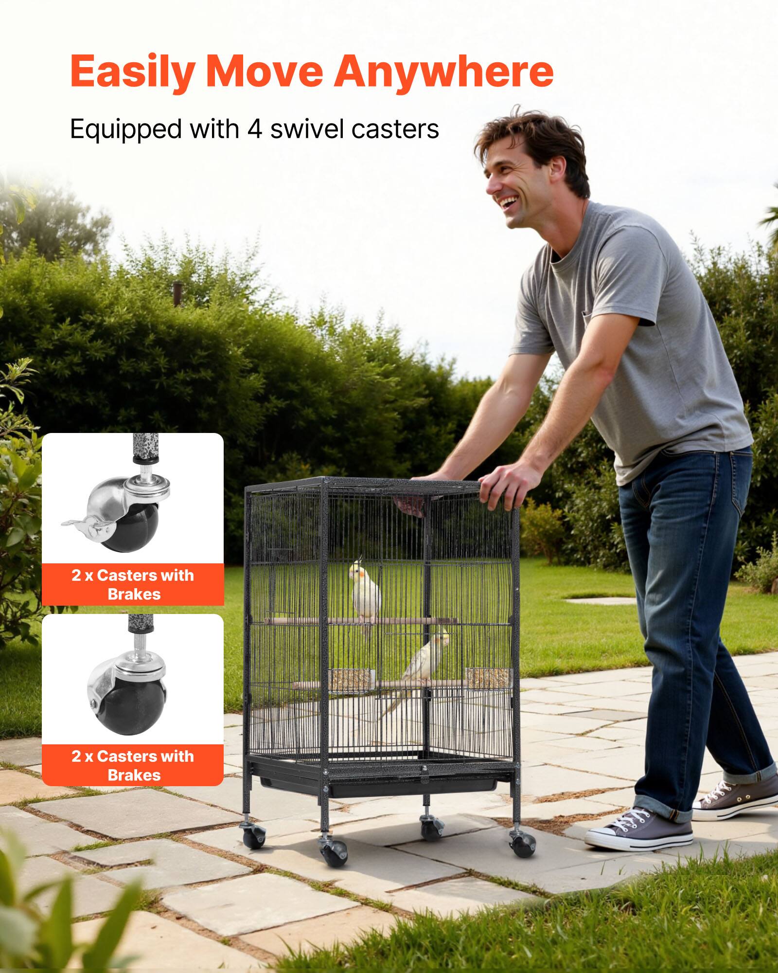 Easily Move Anywhere  
Equipped with 4 swivel casters  
2 x Casters with Brakes  
2 x Casters with Brakes