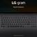 LG gram Backlit Keyboard LC. ts a1 . o a3 o da " 1 FT 0E FH 1S 10 a T Q- F PHSd Sork is Del I * 1 - 2 3 . 4 1 5 N 5 A 7 & 8 9 0 - e ee = + Backspace e NumLh Tab Q W E R T Y U I o P I I I I I I - 7 - B 9 Pyule Caps Lock A S D F G H J K L : : d - Enter 4 . 5 6 Shift Z x C V B N M > / ? Shift 1 Ind 2 3 PyDe Ctri Frs Alt Alt Ctrl PUM 0 ins Del Entber 4 name PC End gram.