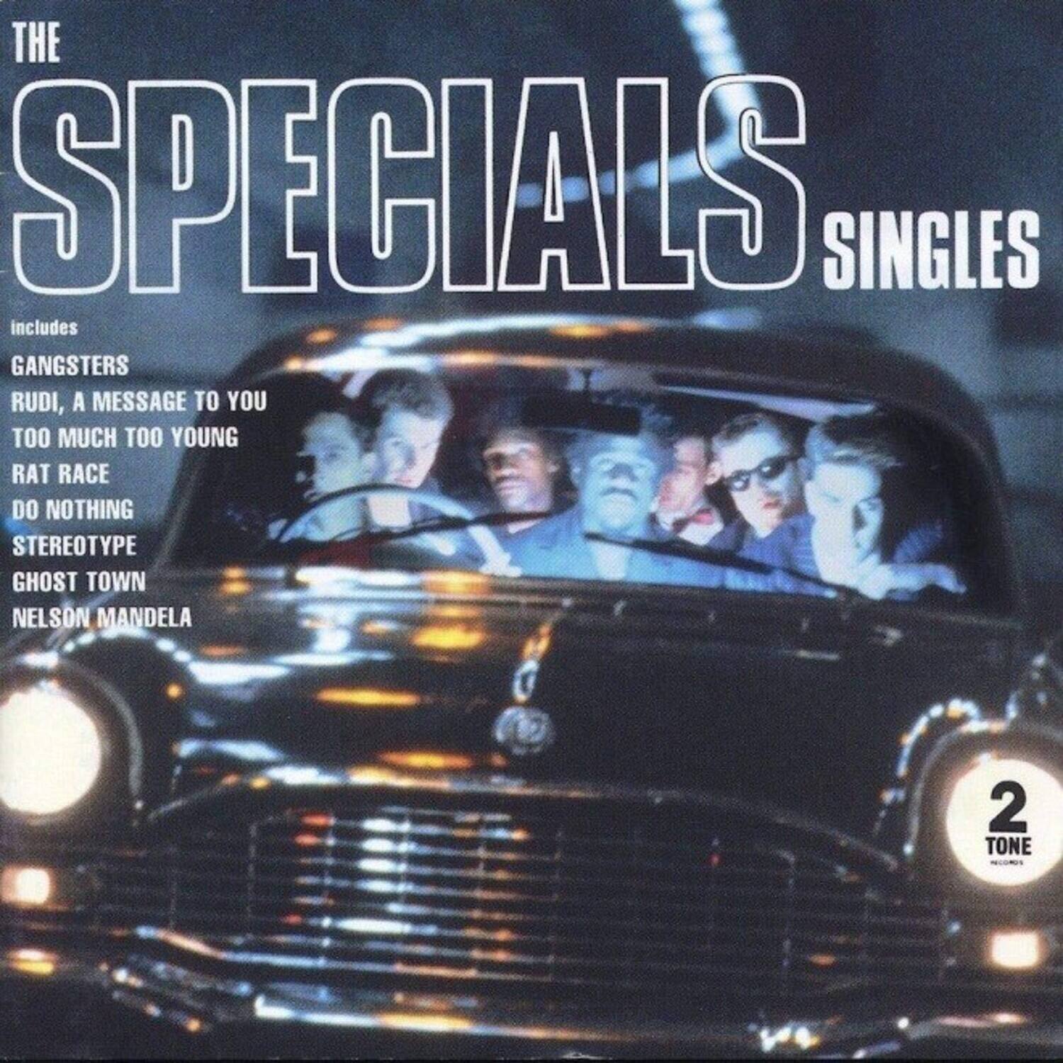 The Specials Singles includes:

- Gangsters
- Rudi, A Message to You
- Too Much Too Young
- Rat Race
- Do Nothing
- Stereotype
- Ghost Town
- Nelson Mandela

2 Tone