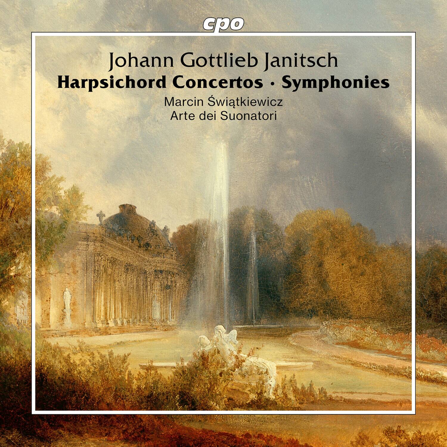 Johann Gottlieb Janitsch  
Harpsichord Concertos • Symphonies  
Marcin Świątkiewicz  
Arte dei Suonatori