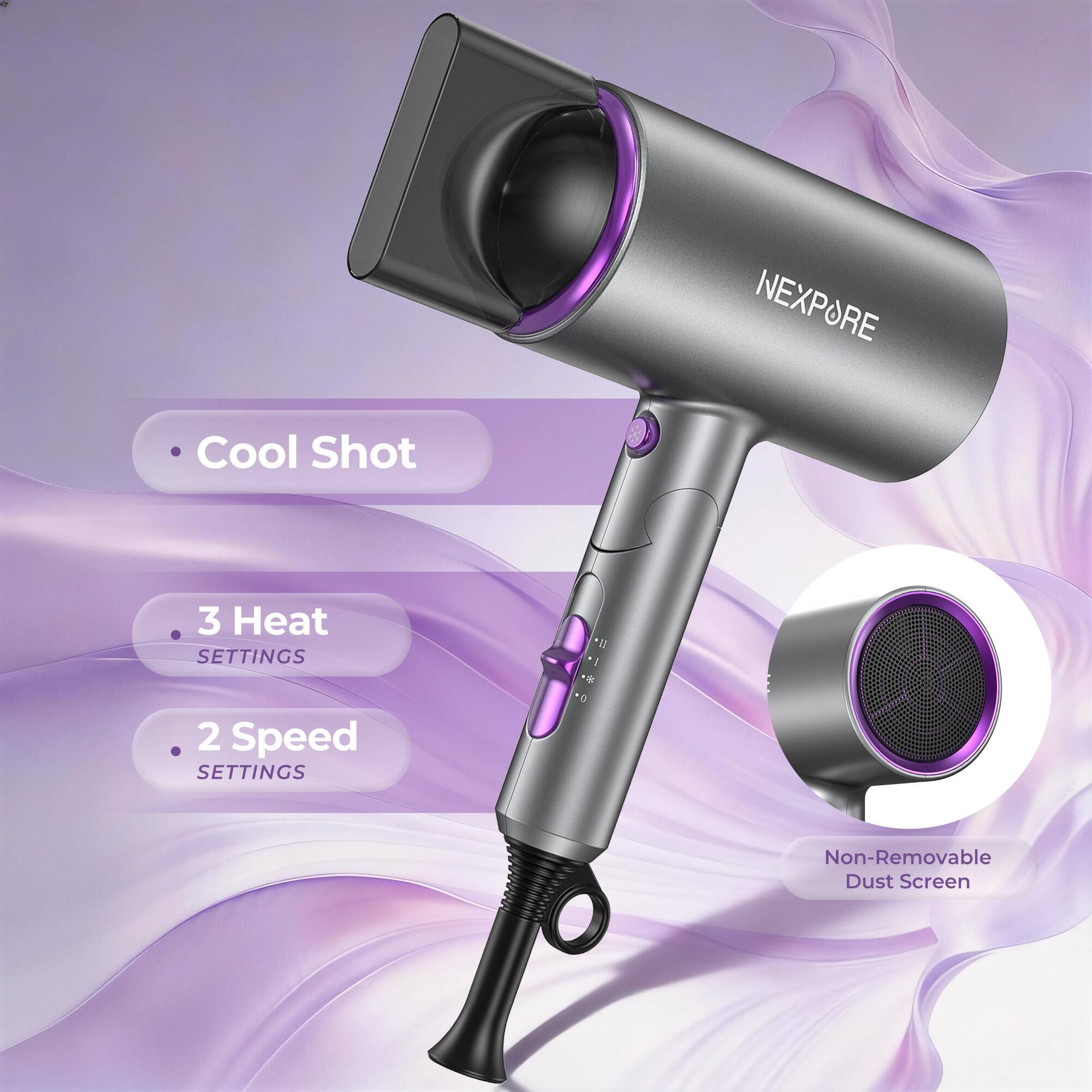 NEXPORE  
- Cool Shot  
- 3 Heat Settings  
- 2 Speed Settings  
- Non-Removable Dust Screen