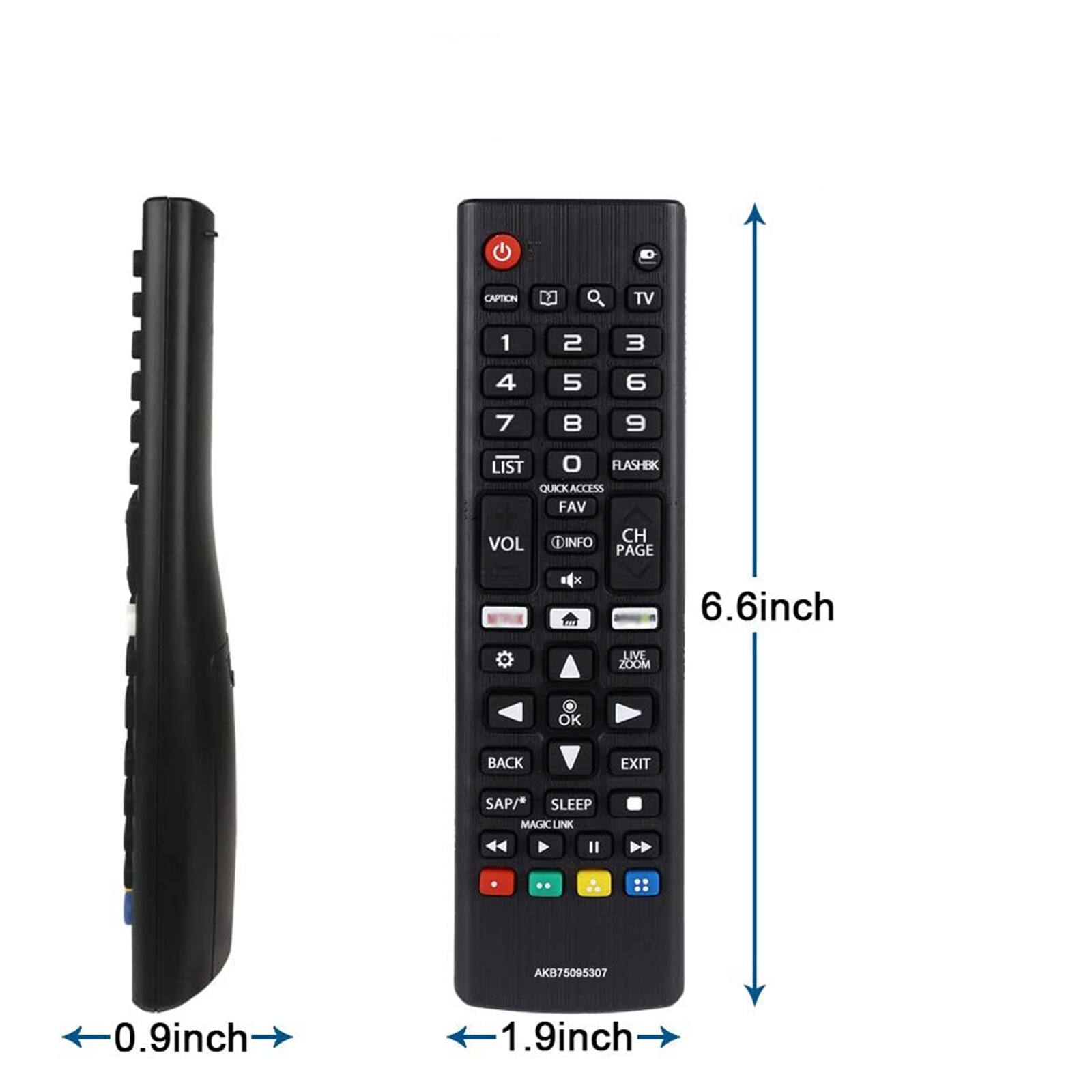 CAPTION 2 Q TV 1 2 3 4 5 6 7 8 9 0 LIST FLASHBK QUICK ACCESS FAV VOL INFO CH PAGE *x 6.6inch LVE ZOOM OK BACK EXIT SAP/* SLEEP MAGICLINK II AKB75095307 0.9inch 1.9inch
