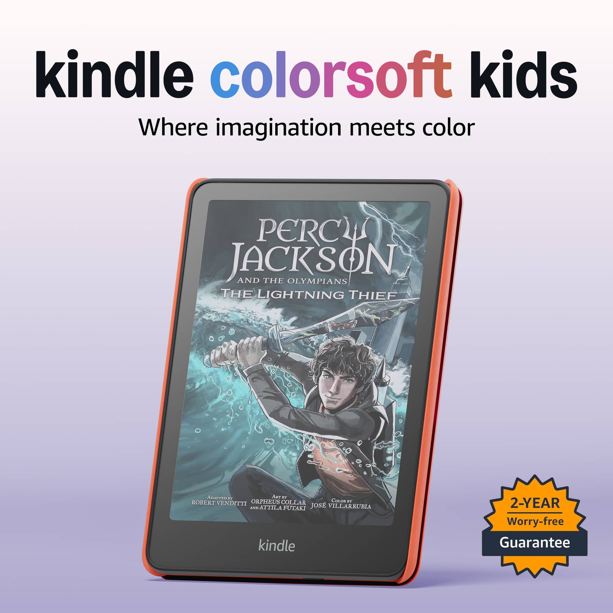 kindle colorsoft kids Where imagination meets color PERCY JACKSON AND THE OLYMPIANS THE LIGHTNING THIEF ORPHEUS COLLAR AND ATTILA FUTAKI JOSE VILLARRUBIA ROBERT VENDITTI kindle 2-YEAR Worry-free Guarantee