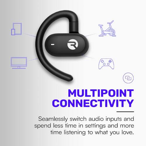 MULTIPOINT CONNECTIVITY  
Seamlessly switch audio inputs and spend less time in settings and more time listening to what you love.