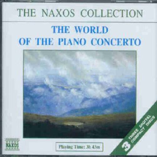 The Naxos Collection  
The World of the Piano Concerto  

Playing Time: 3h 43m  

DIGITAL DISCS COMPACT 3