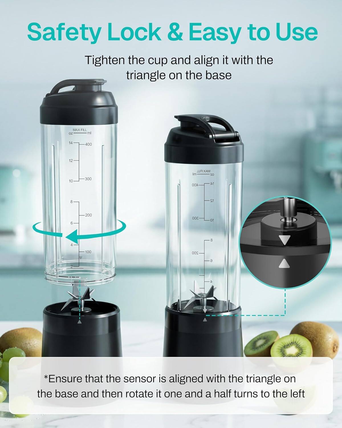 Safety Lock & Easy to Use

Tighten the cup and align it with the triangle on the base

*Ensure that the sensor is aligned with the triangle on the base and then rotate it one and a half turns to the left