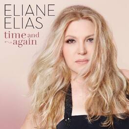 Eliane Elias - Time And Again - VINYL LP