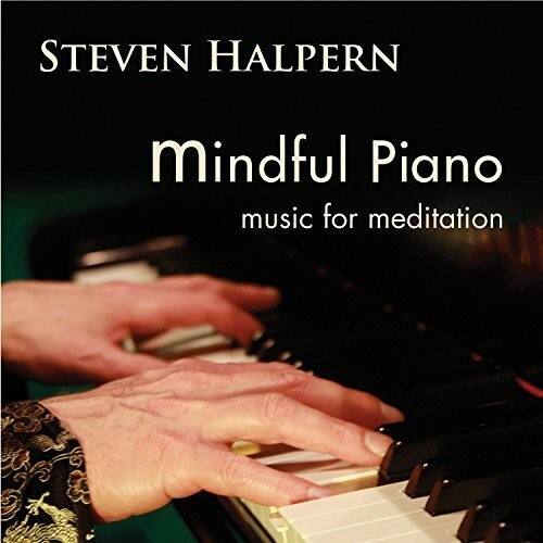 Steven Halpern - Mindful Piano: Music for Meditation   - COMPACT DISCS [CD] price history on PriceWatchPro