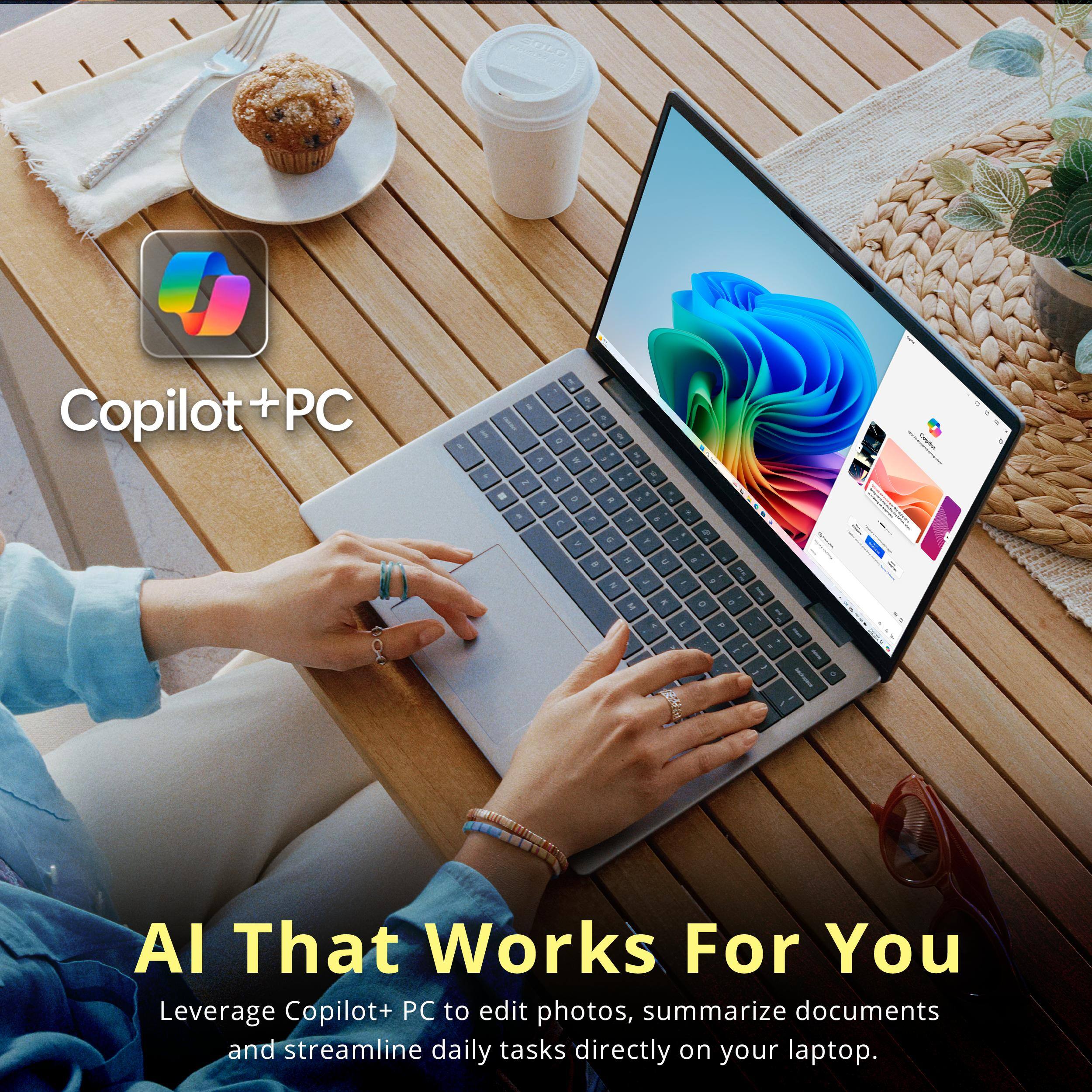 Copilot + PC

AI That Works For You

Leverage Copilot+ PC to edit photos, summarize documents and streamline daily tasks directly on your laptop.