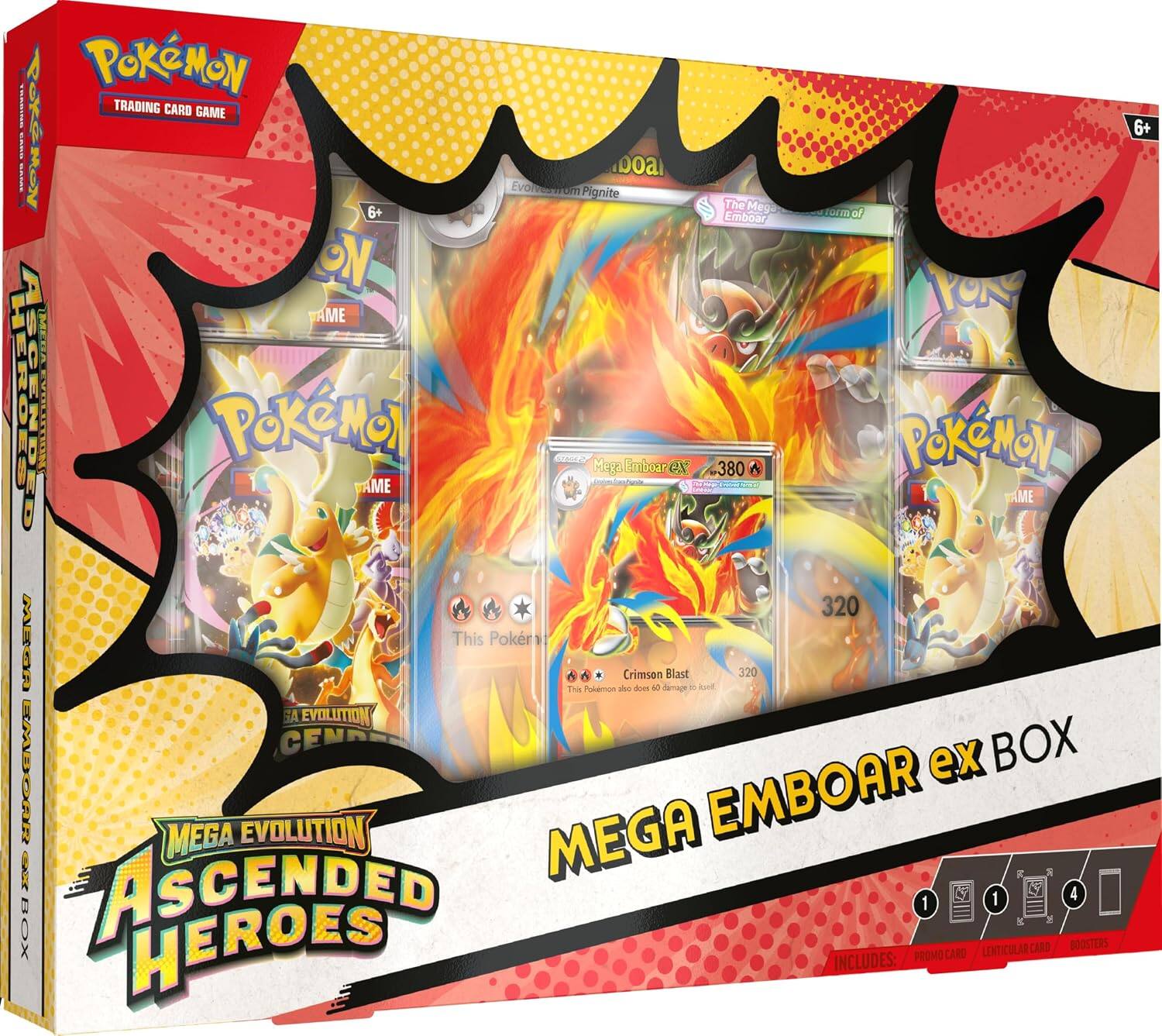 Pokémon Trading Card Game  
Pokémon Boa Evolvestrom  
Pignite The Mega  
Emboar  
Mega Heroes  
Ascended Evolution  
Pokémon  
Mega Emboar ex  
380  
Crimson Blast  
320  
This Pokémon also does 60 damage  
Evolution  
Cend  
Box  
Emboar ex  
Evolution  
Emboar X9  
Mega  
Mega Sat Box  
Ascended Heroes  
1  
1  
AC  
4  
Lenticular Card  
Boosters  
Promo Card  
Includes:  
6+
