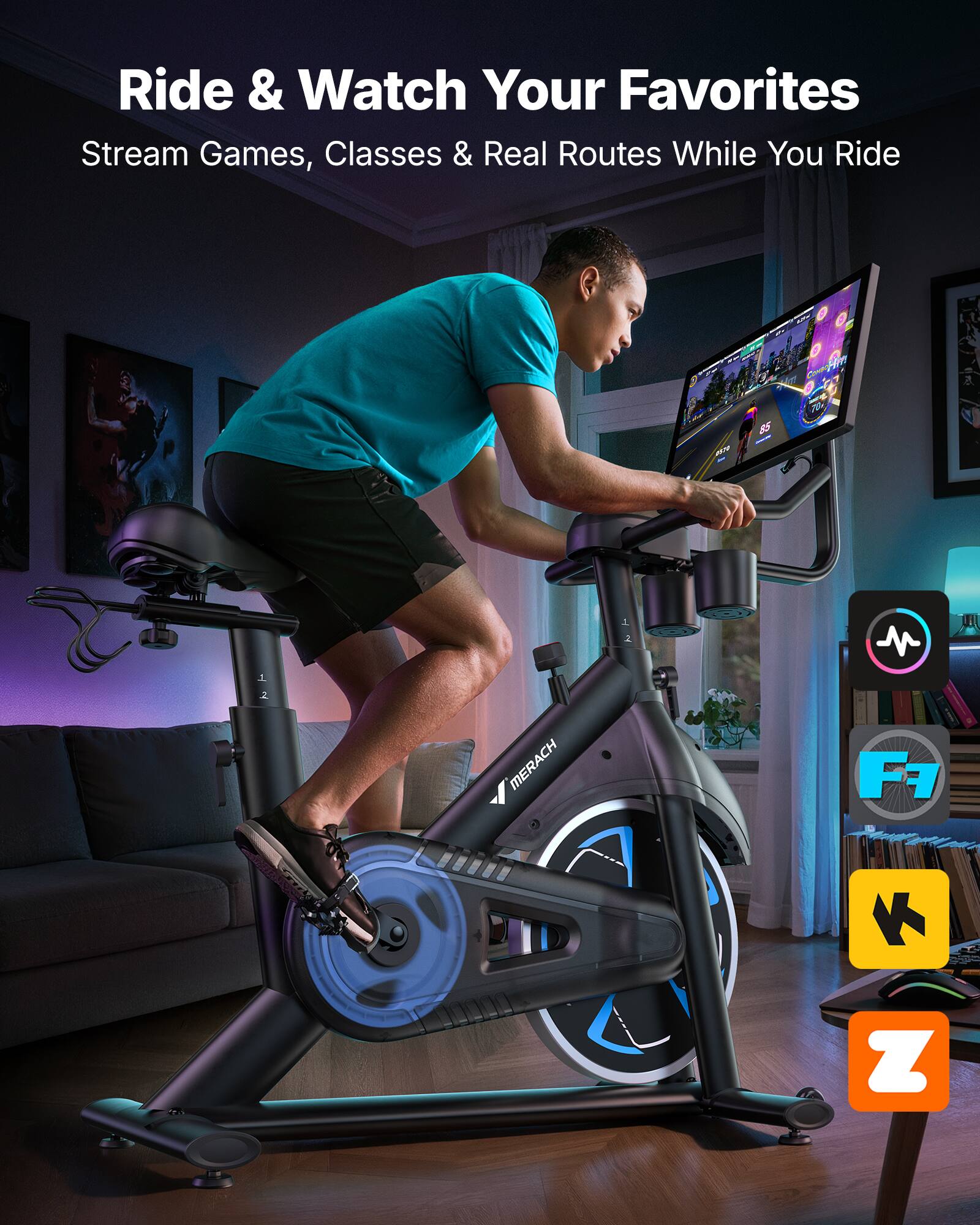 Ride & Watch Your Favorites  
Stream Games, Classes & Real Routes While You Ride