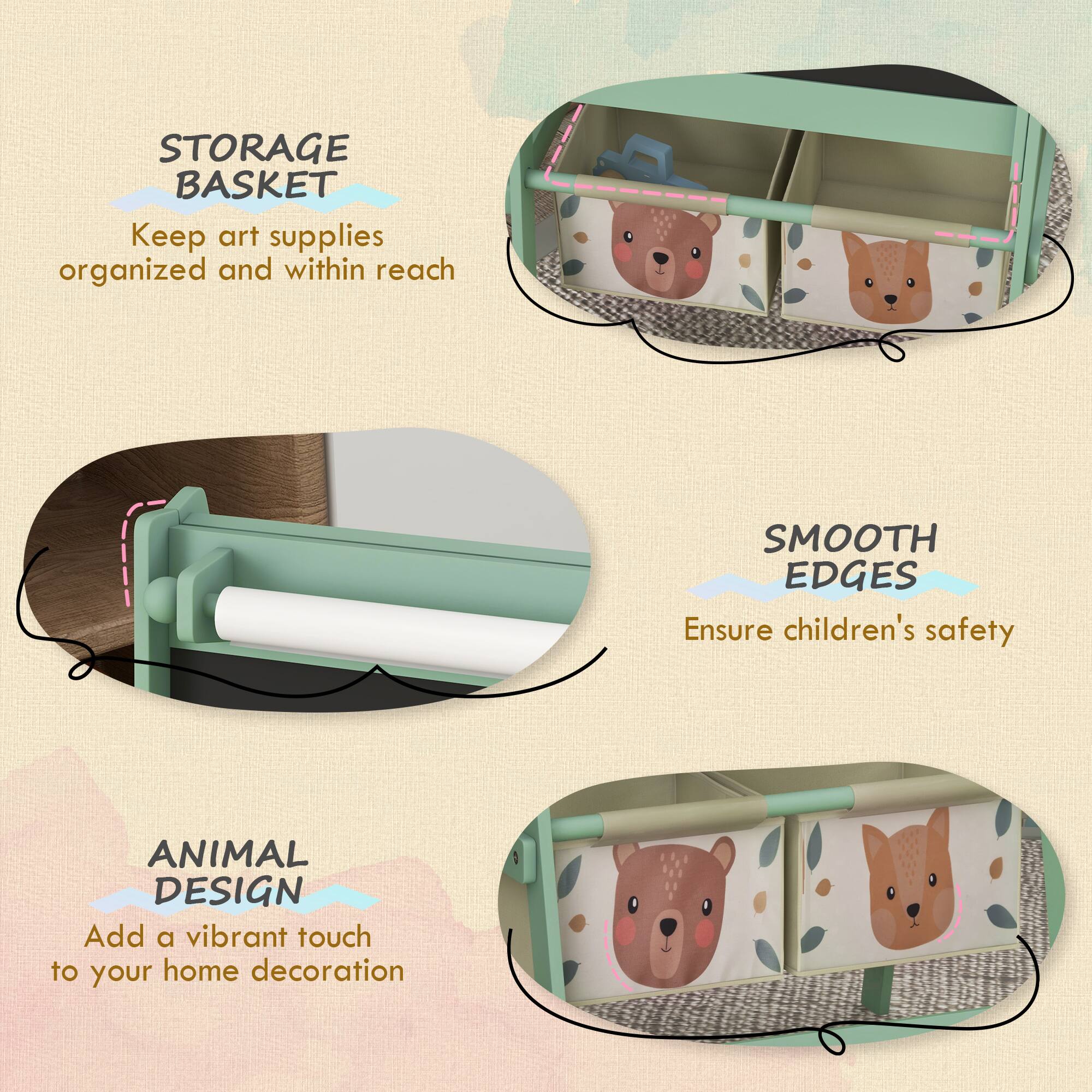 STORAGE BASKET  
Keep art supplies organized and within reach  

SMOOTH EDGES  
Ensure children's safety  

ANIMAL DESIGN  
Add a vibrant touch to your home decoration