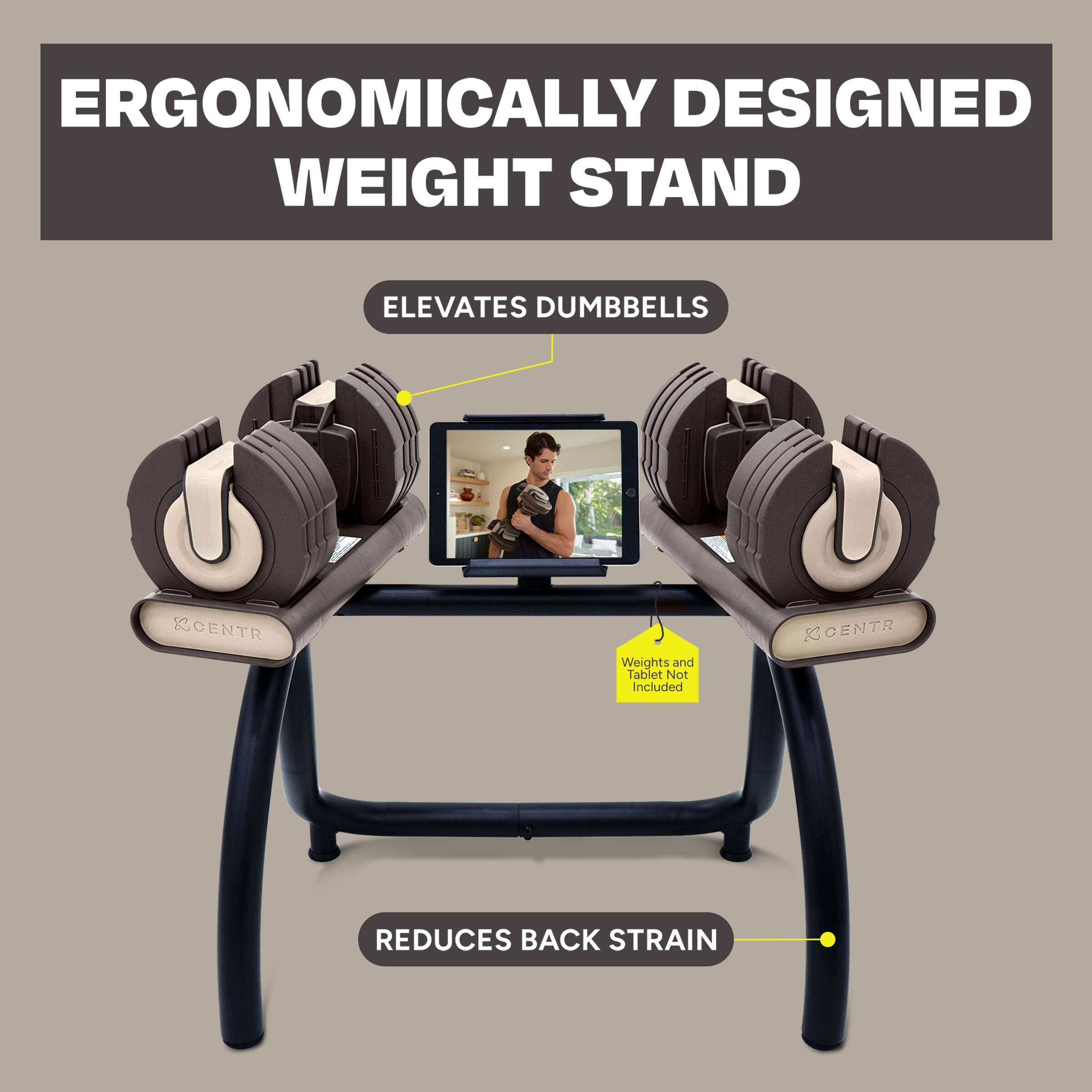 Ergonomically Designed Weight Stand Elevates Dumbbells 75 CENTR Weights and Tablet Not Included Reduces Back Strain