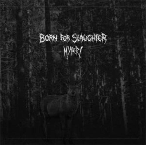 BORN FOR SLAUGHTER WYK!