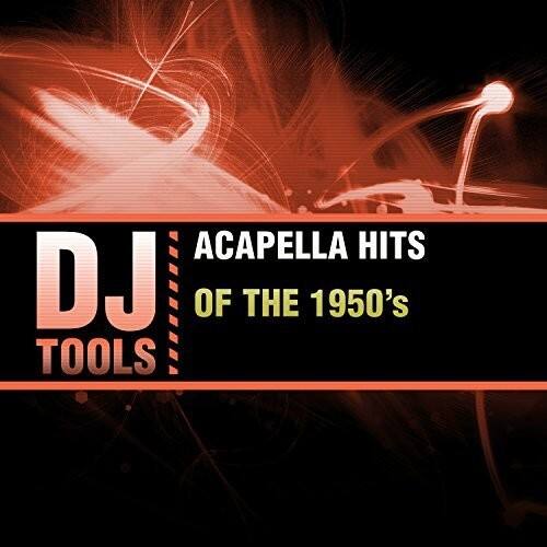 DJ Tools Acappella Hits Of The 1950's COMPACT DISCS [CD] - Best Buy
