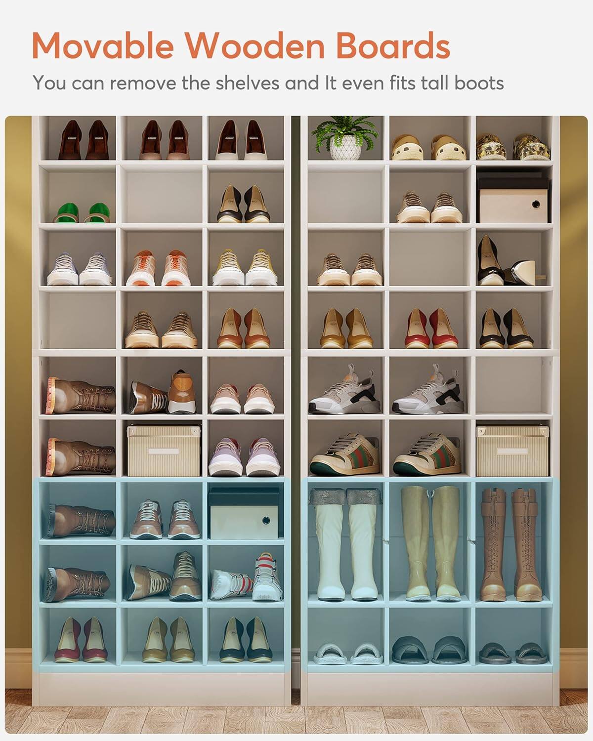 Movable Wooden Boards  
You can remove the shelves and it even fits tall boots