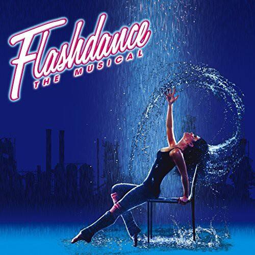 Flashdance - Musical (Original Soundtrack)   - COMPACT DISCS [CD] price history on PriceWatchPro