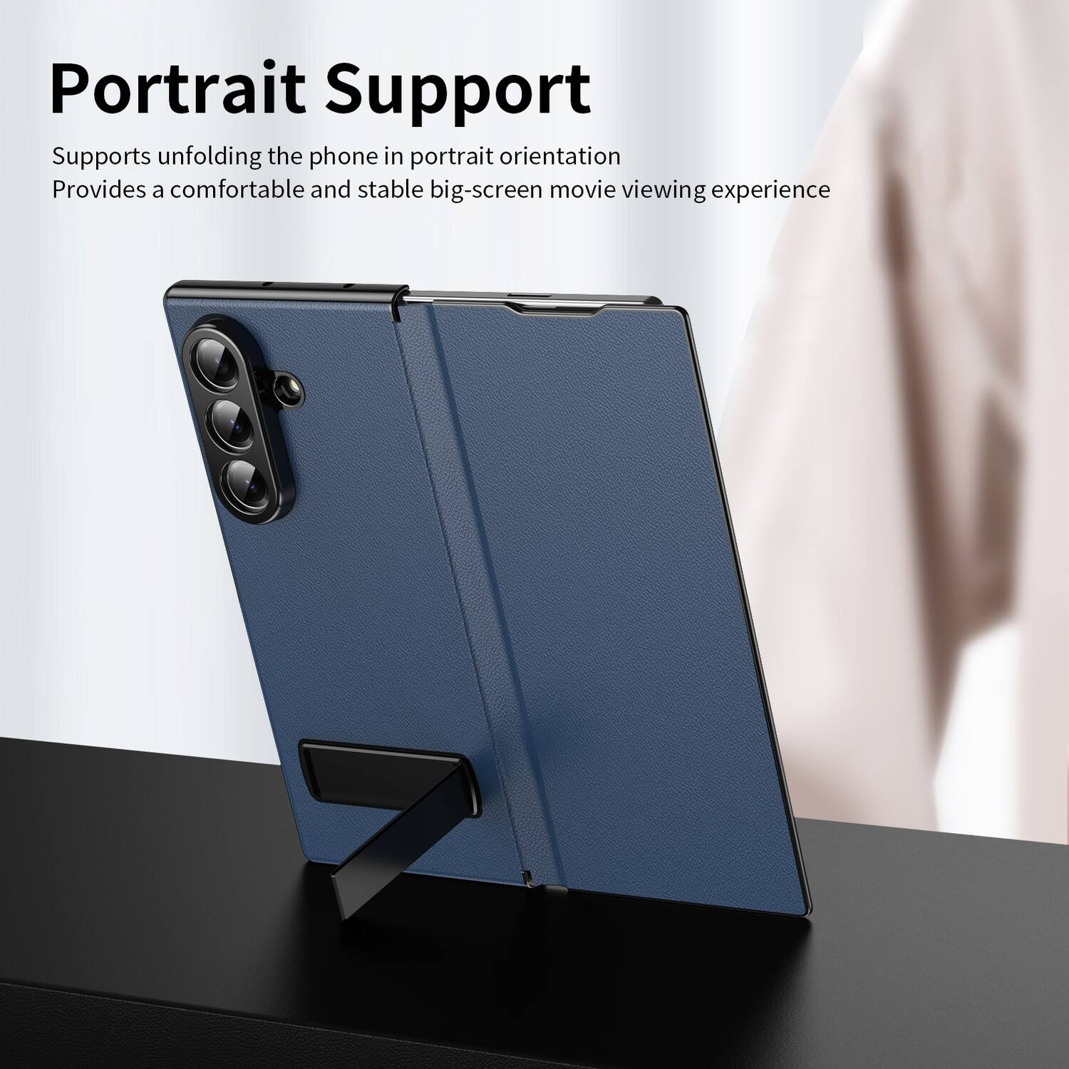 Portrait Support  
Supports unfolding the phone in portrait orientation  
Provides a comfortable and stable big-screen movie viewing experience