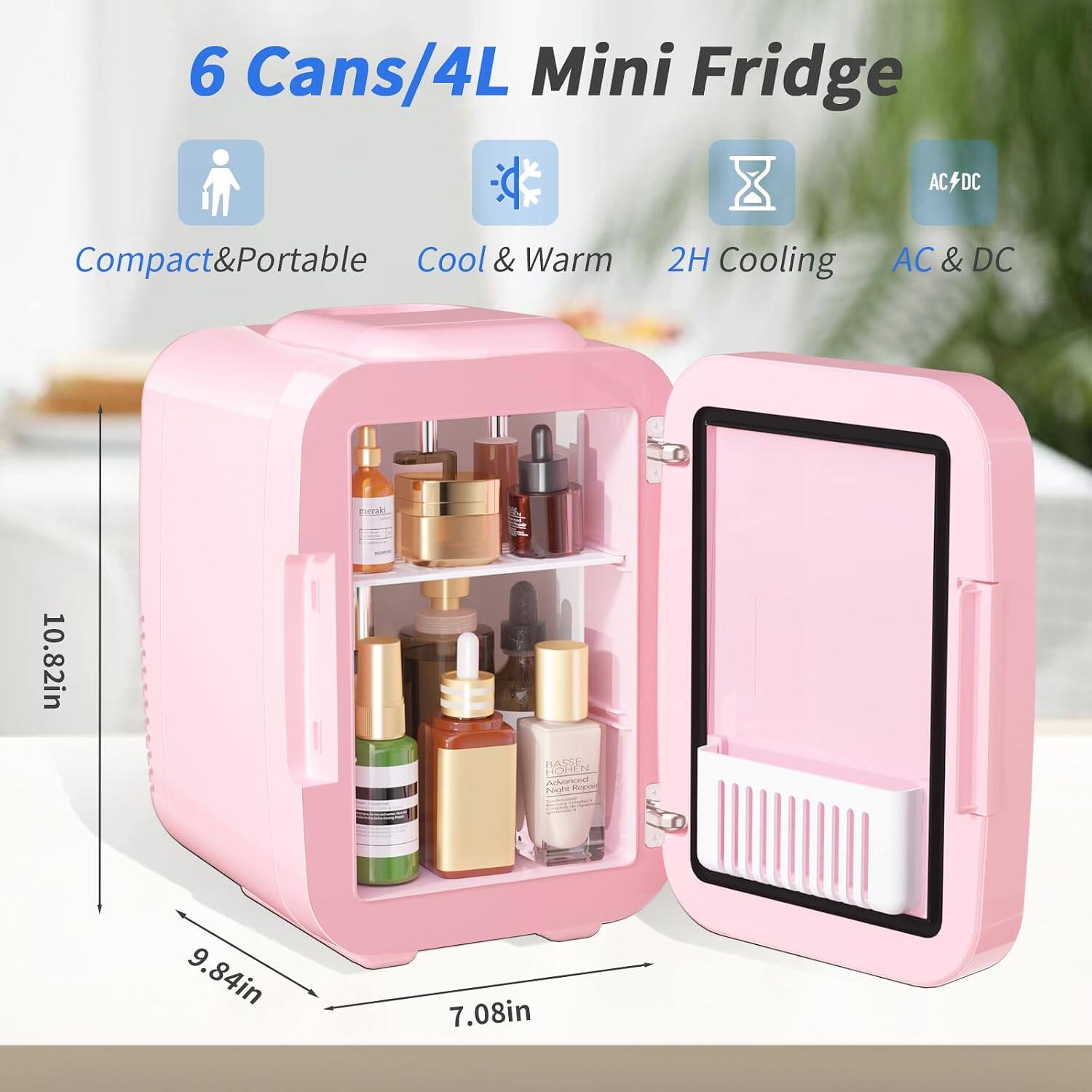 6 Cans/4L Mini Fridge  
AC/DC  
Compact & Portable  
Cool & Warm  
2H Cooling  
AC & DC  
10.82in  
9.84in  
7.08in