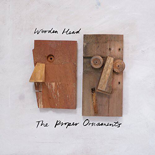 The Proper Ornaments - Wooden Head   - COMPACT DISCS [CD] price history on PriceWatchPro