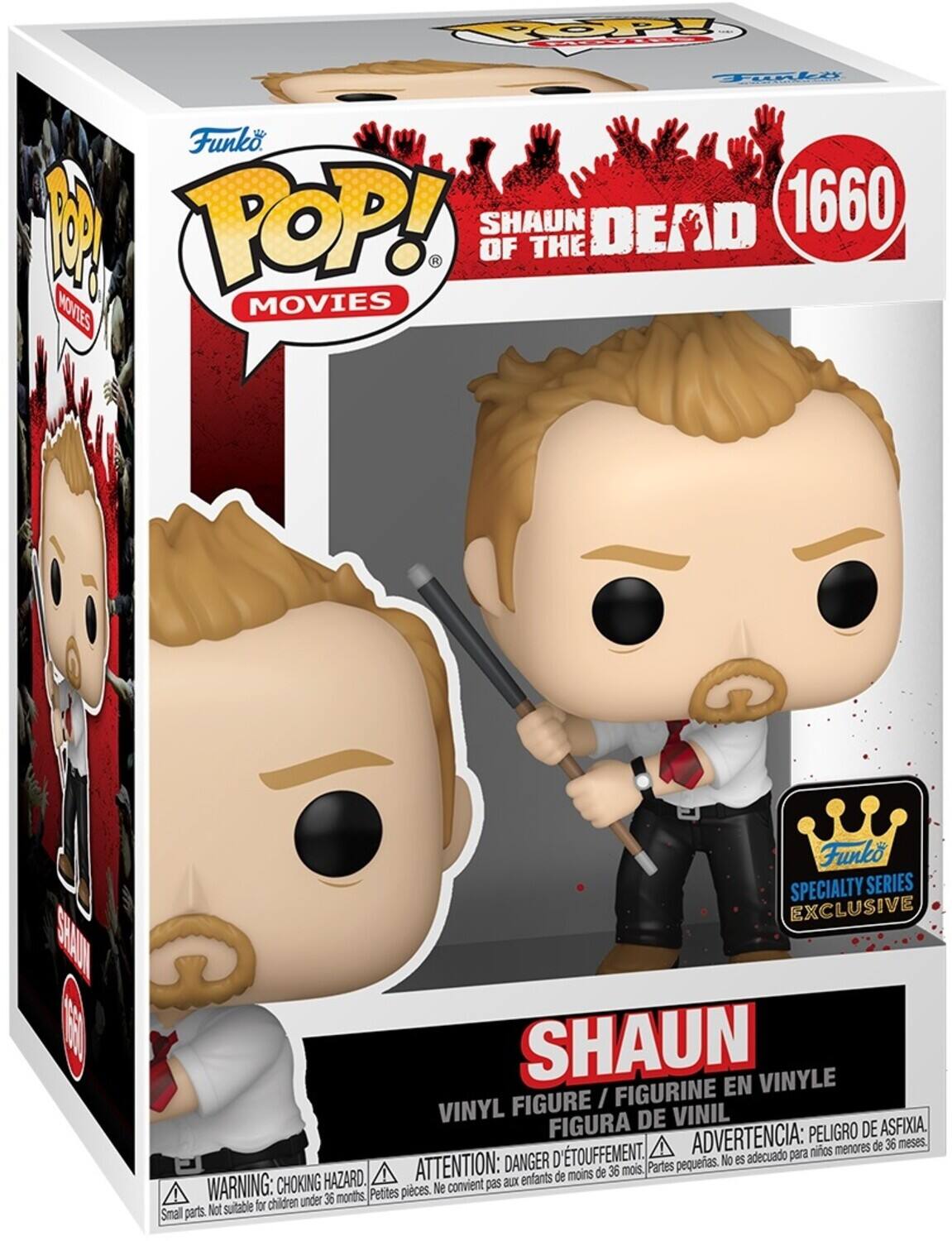 SHAUN DEAD 1660 OF THE A MOVIES MOVIES SKAUN
Funko SPECIALTY SERIES EXCLUSIVE SHAUN EN VINYLE FIGURE I FIGURINE VINYL DE VINIL FIGURA
ADVERTENCIA: PELIGRO DE ASFIXIA. menores de 36 meses. 'TOUFFEMENT. adecuado para nios
ATTENTION: DANGER D Partes pequeas. No es de moins de 36 mois
WARNING: CHOKING HAZARD. Small parts. Not suitable for children under 36 months, Petites pieces. Ne convient pas aux enfants