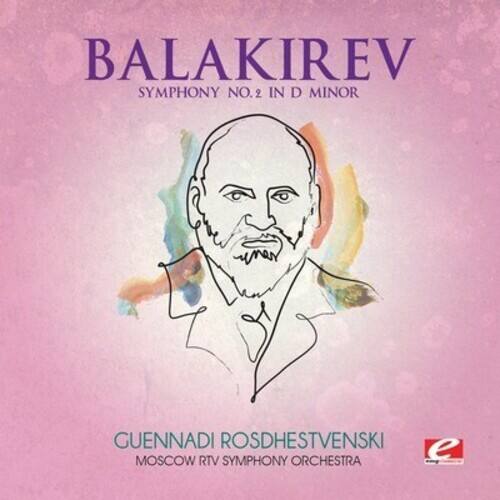 BALAKIREV  
SYMPHONY NO. 2 IN D MINOR  

GUENNADI ROSDHESTVENSKI  
MOSCOW RTV SYMPHONY ORCHESTRA