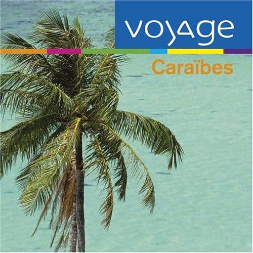 Various Artists - Caraibes: Voyage / Various   - COMPACT DISCS [CD] price history on PriceWatchPro