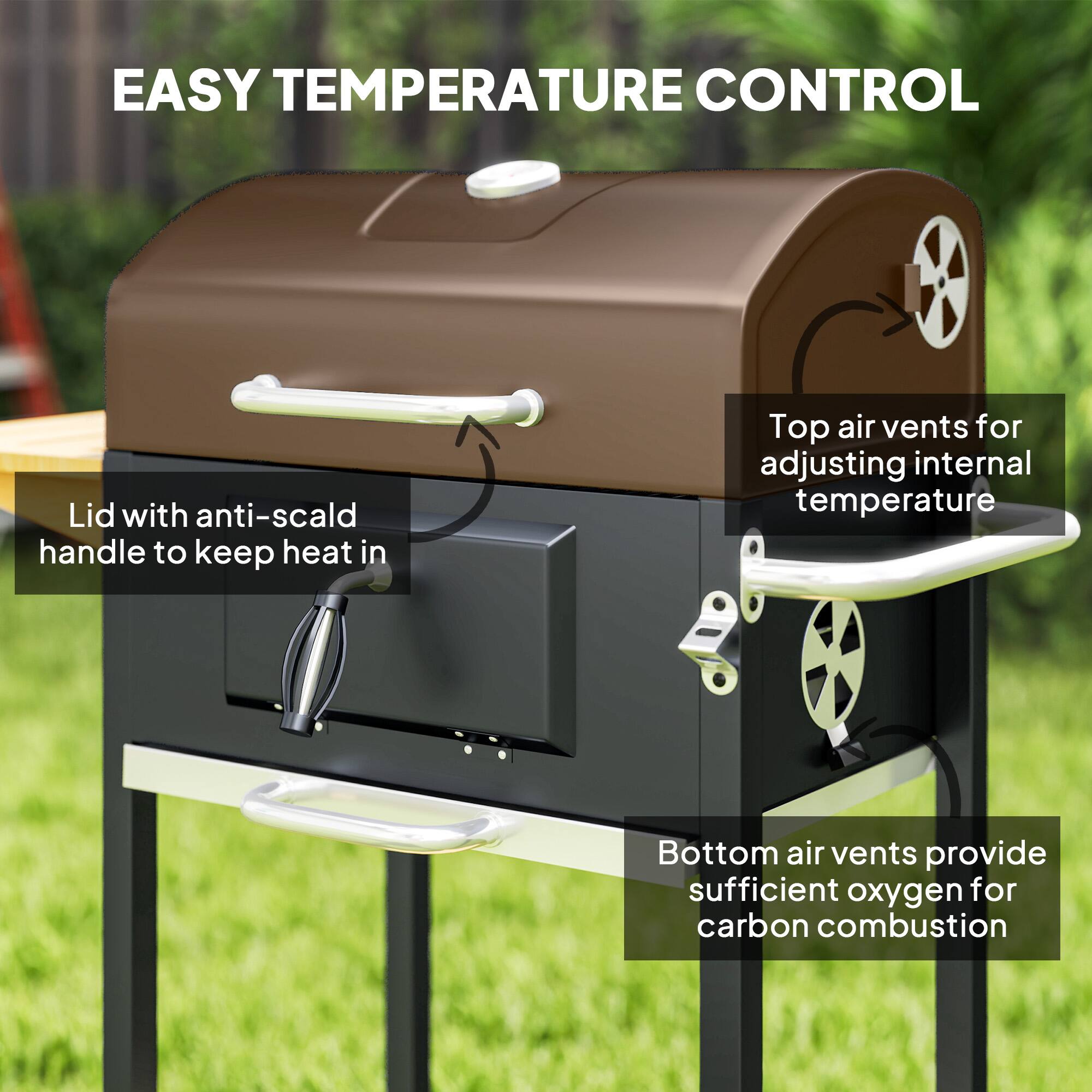 EASY TEMPERATURE CONTROL

- Lid with anti-scald handle to keep heat in
- Top air vents for adjusting internal temperature
- Bottom air vents provide sufficient oxygen for carbon combustion