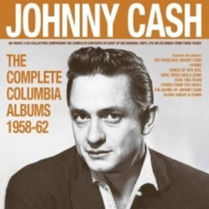 JOHNNY CASH
THE COMPLETE COLUMBIA ALBUMS 1958-62