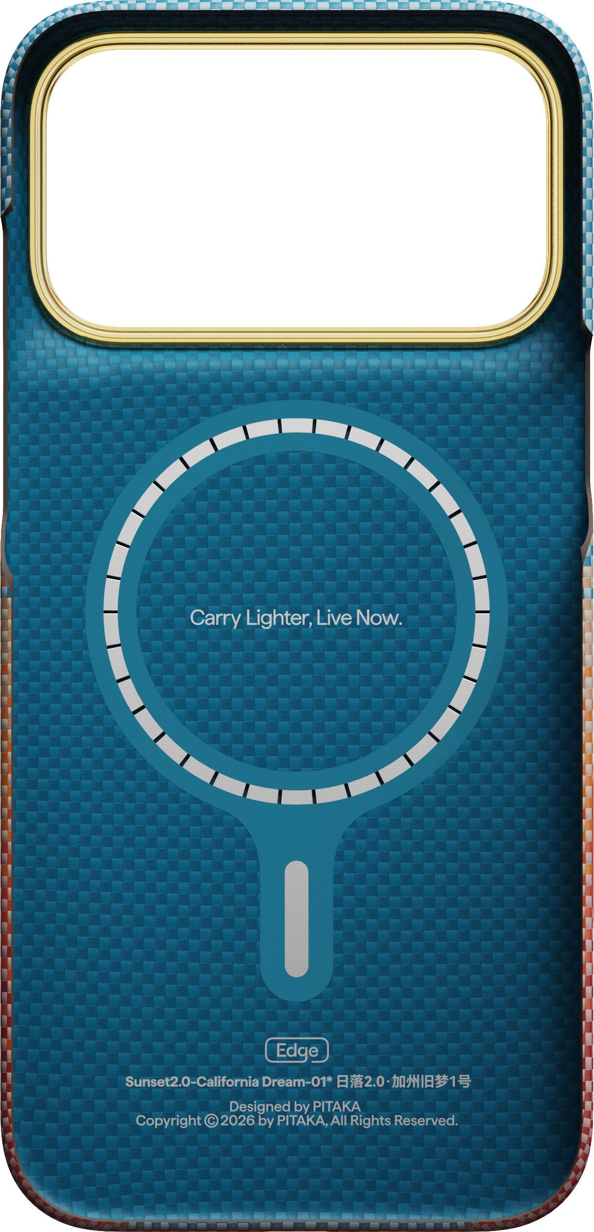 Carry Lighter, Live Now.

Edge Sunset2.0-California Dream-01* 2.0

Designed by PITAKA

Copyright © 2026 by PITAKA, All Rights Reserved.