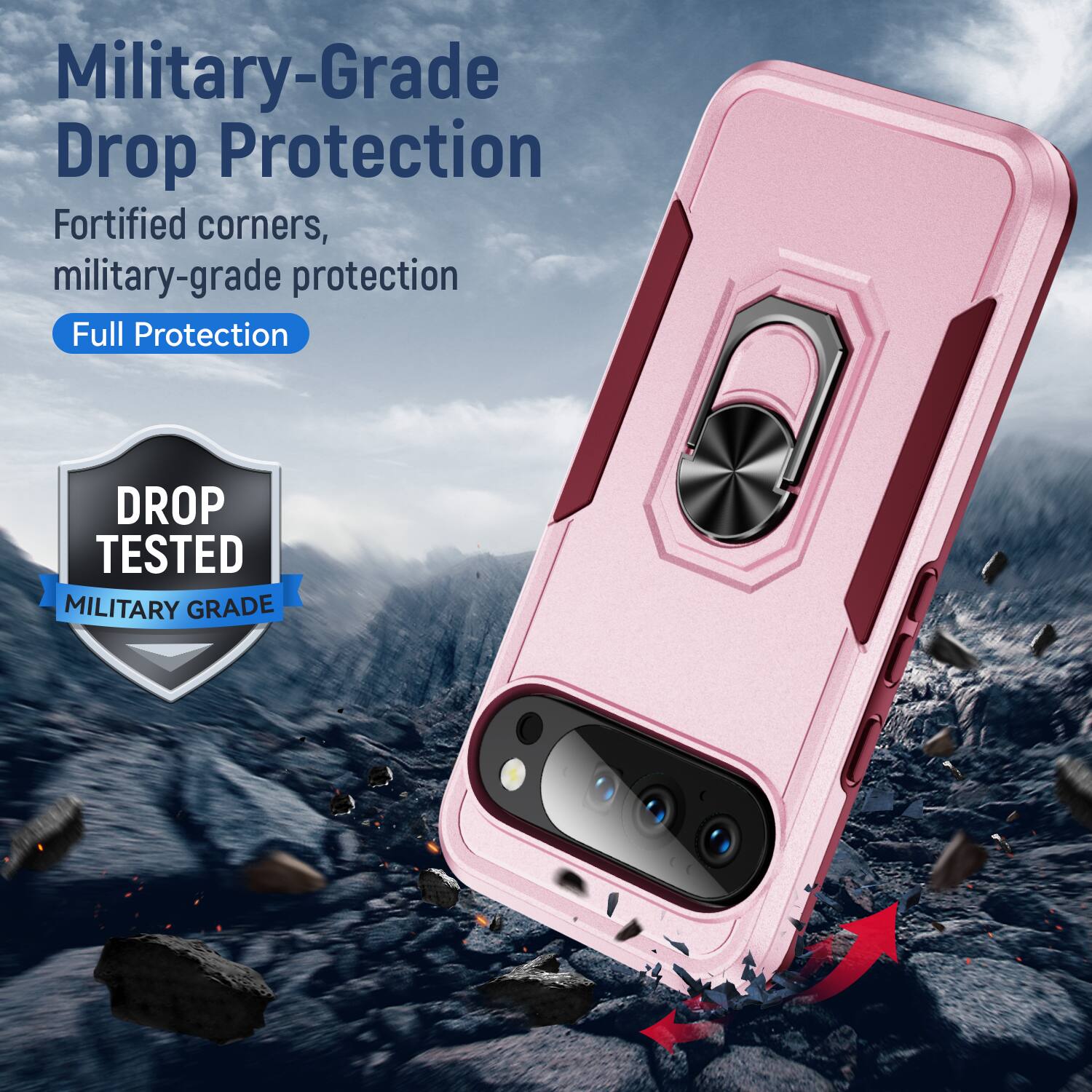 Military-Grade Drop Protection  
Fortified corners, military-grade protection  
Full Protection  

DROP TESTED  
MILITARY GRADE