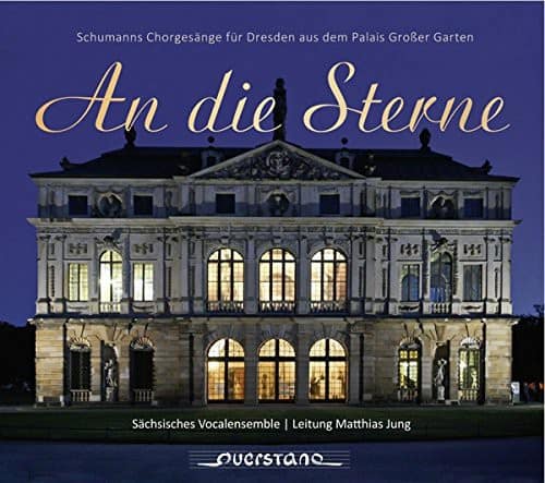 Schumann / Saxon Vocal Ensemble / Jung - An Die Sterne   - COMPACT DISCS [CD] price history on PriceWatchPro
