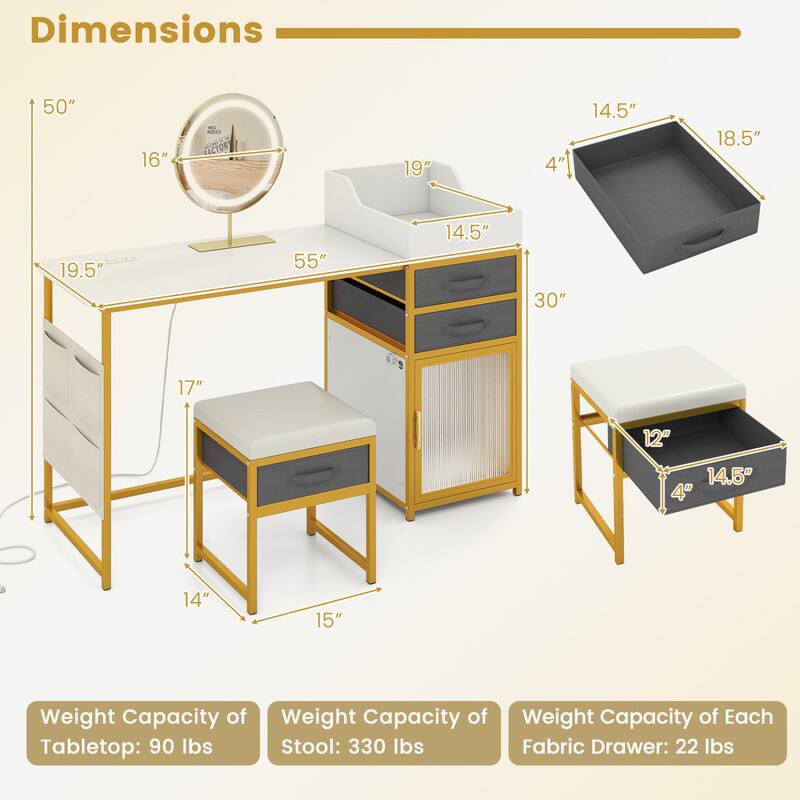 Dimensions
- 50"
- 16"
- 19"
- 4"
- 14.5"
- 18.5"
- 19.5"
- 55"
- 14.5"
- 30"
- 17"
- 12"
- 14.5"
- 14"
- 15"

Weight Capacity of Tabletop: 90 lbs
Weight Capacity of Stool: 330 lbs
Weight Capacity of Each Fabric Drawer: 22 lbs