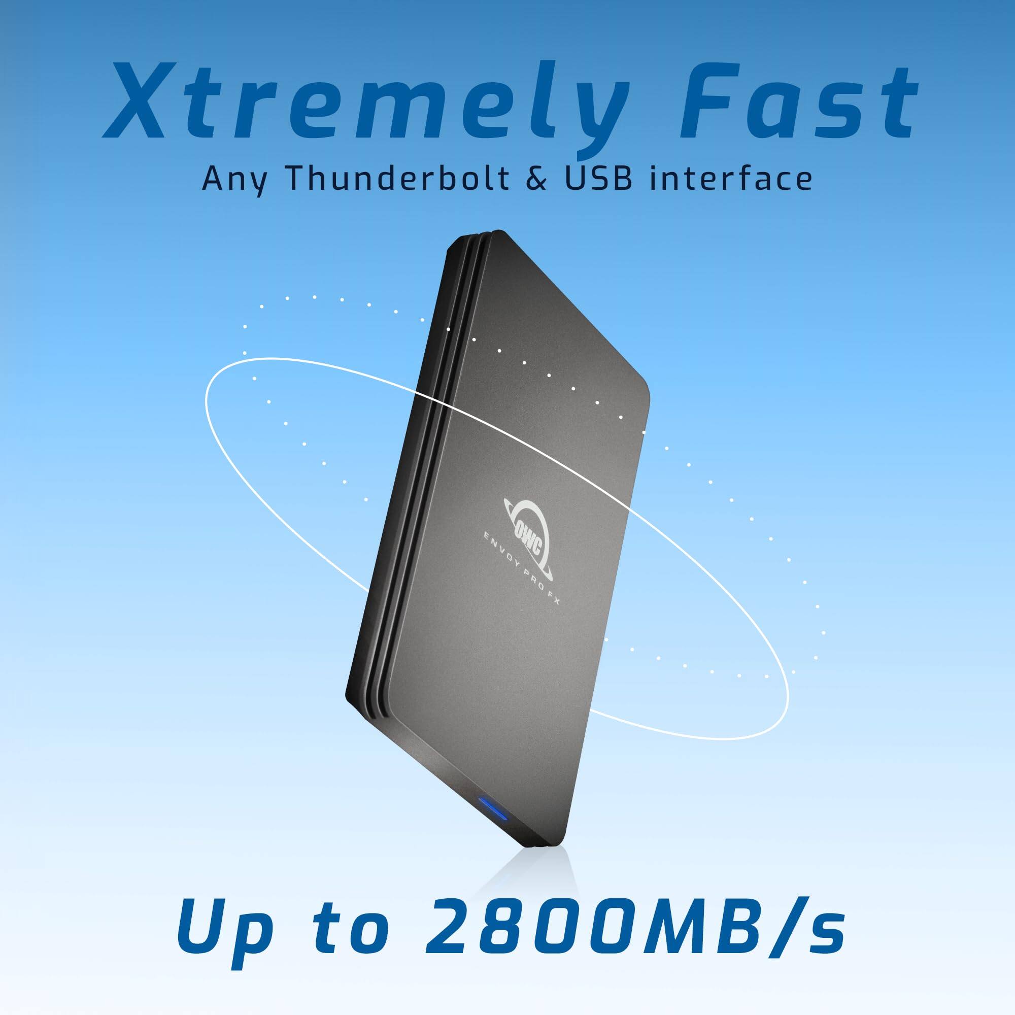 Xtremely Fast  
Any Thunderbolt & USB interface  

Up to 2800MB/s