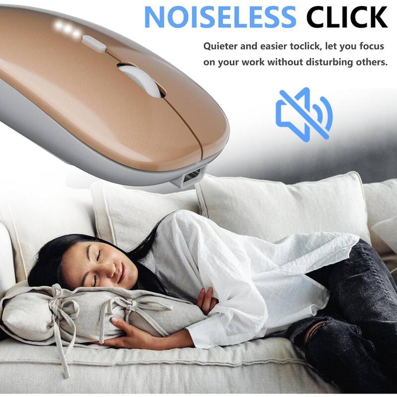 NOISELESS CLICK  
Quieter and easier to click, let you focus on your work without disturbing others.