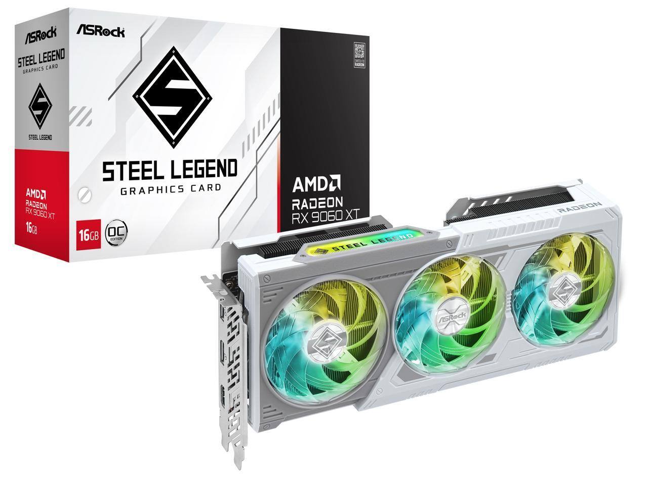 ASRock Steel Legend Graphics Card  
AMD Radeon RX 9060 XT  
16GB  
OC Edition  

Steel Legend  
AMD Radeon RX 9060 XT