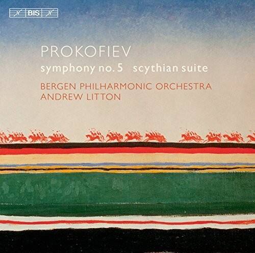 PROKOFIEV  
symphony no. 5 scythian suite  
BERGEN PHILHARMONIC ORCHESTRA  
ANDREW LITTON