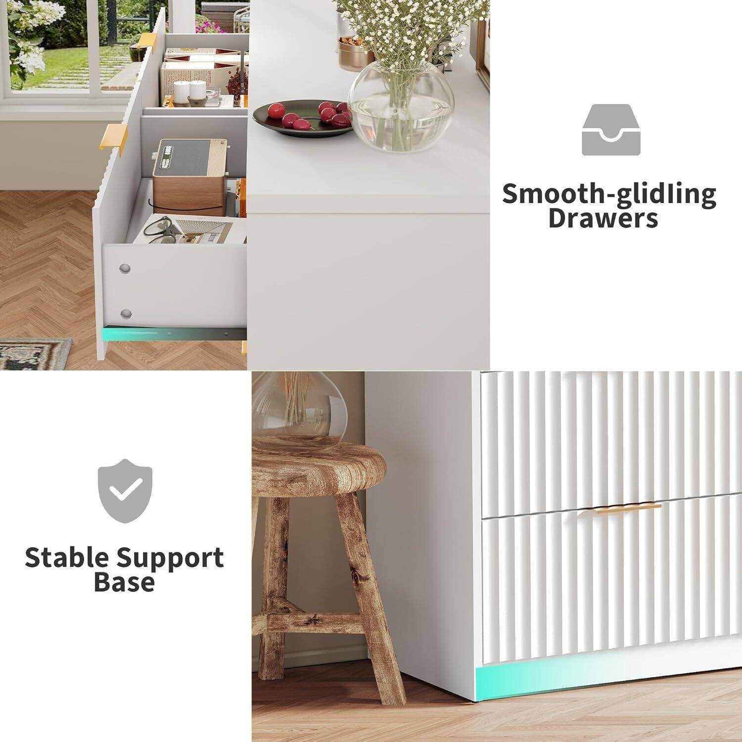 Smooth-gliding Drawers  
Stable Support Base