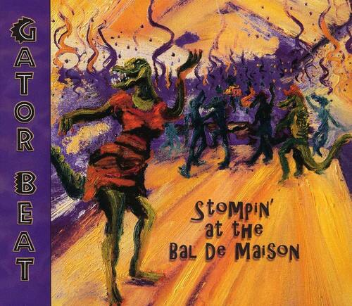 GATOR BEAT  
Stompin' at the Bal de Maison