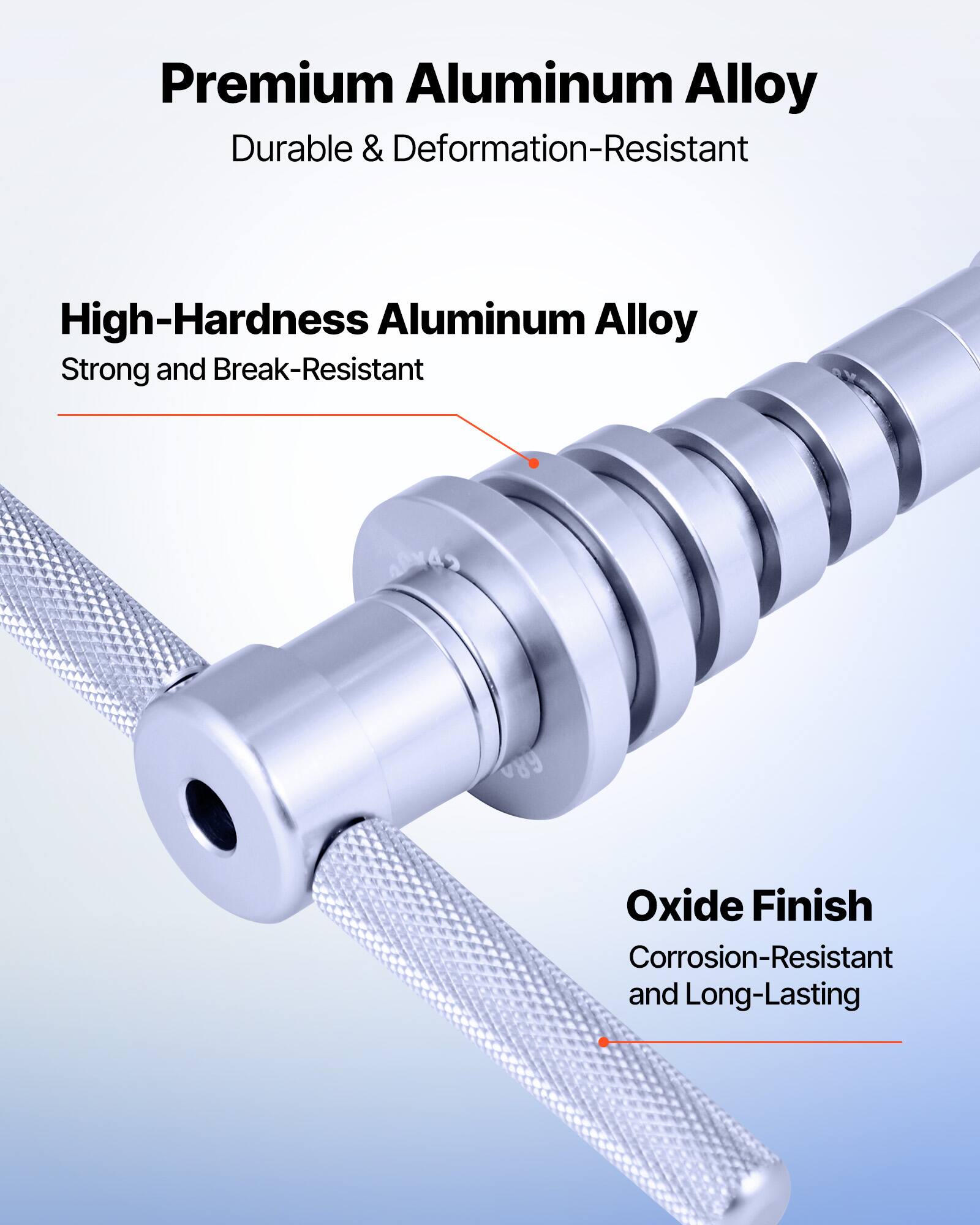 Premium Aluminum Alloy  
Durable & Deformation-Resistant  

High-Hardness Aluminum Alloy  
Strong and Break-Resistant  

Oxide Finish  
Corrosion-Resistant and Long-Lasting