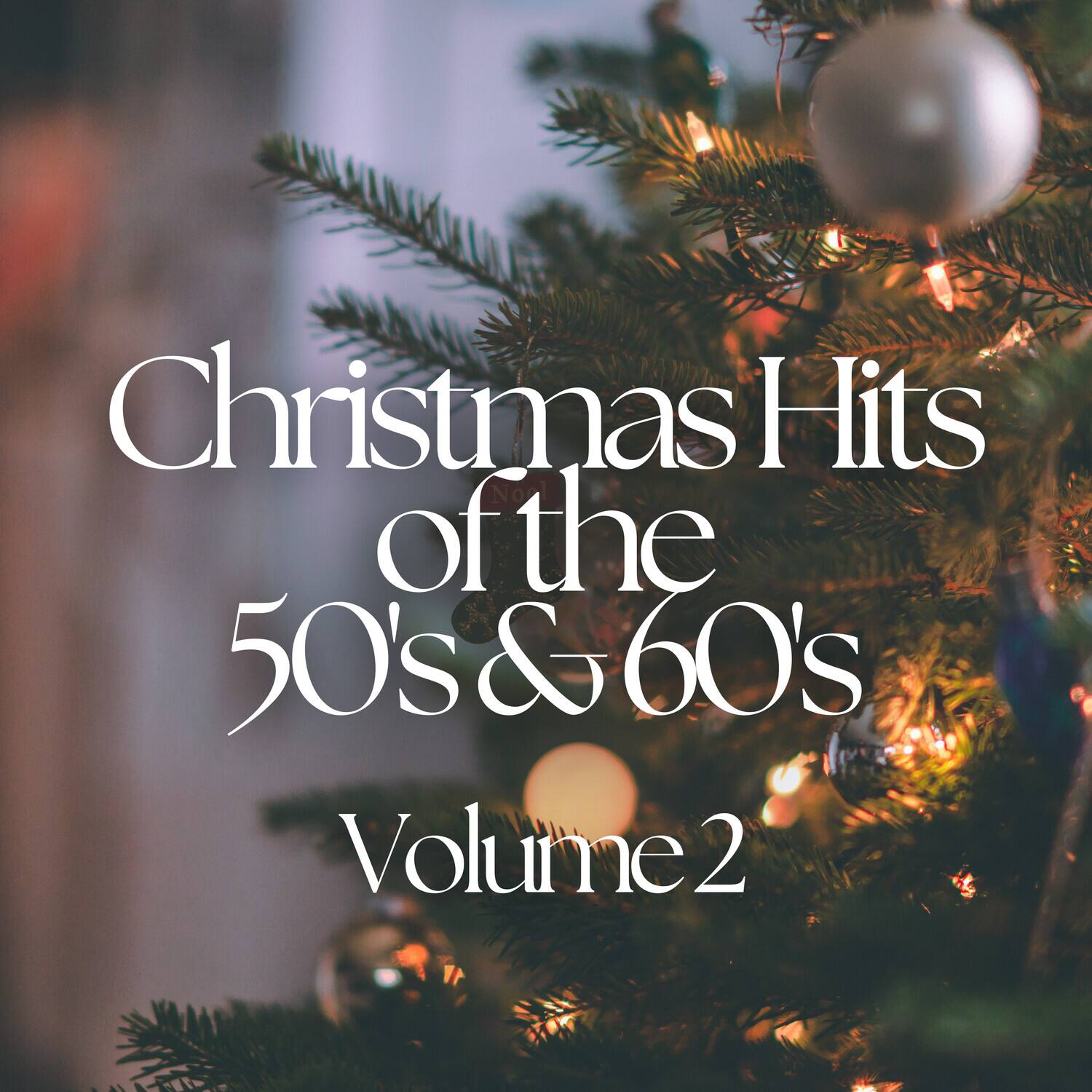 Christmas Hits of the 50's & 60's Volume 2