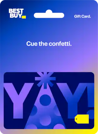 BEST BUY
Gift Card.
Cue the confetti.
YAY!